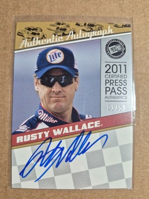 2011 Press Pass Certified Authentic Legend RUSTY WALLACE AUTOGRAPHED 01/50