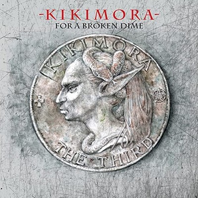 KIKIMORA - FOR A BROKEN DIME - CD - G3z