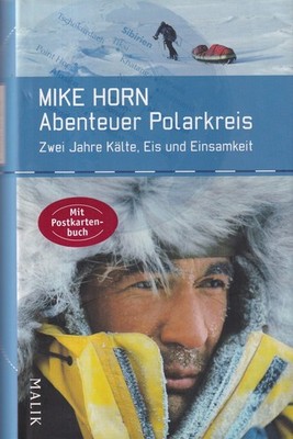 Abenteuer Polarkreis: Zwei Jahre Kälte, Eis und Ein... | Buch | Zustand sehr gut
