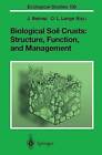Biological Soil Crusts: Structure, Function and Management by Springer-Verlag Berlin and Heidelberg GmbH & Co. KG (Paperback, 2002)
