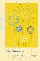 This Moment Ahrend Torrey Taschenbuch Englisch 2024 Pinyon Publishing