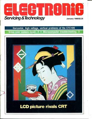 Electronic Servicing & Technology Magazine January 1986 LCD Picture Rivals CRT