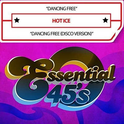 HOT ICE - DANCING FREE DIGITAL 45 - Sonstige - G3z