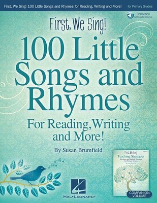 First, We Sing! 100 Little Songs and Rhymes (Primary K-2 Collection) for...