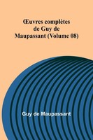 Guy De Maupassant | ¿Uvres ComplèTes De Guy De Maupassant (Volume 08) | Buch