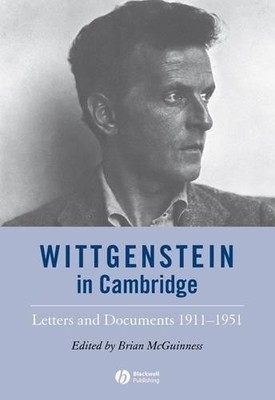 Wittgenstein in Cambridge by Brian McGuinness - 9781405147019