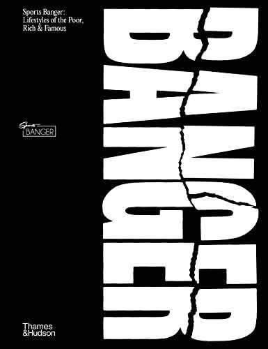 Jonny Banger - Sports Banger Lifestyles of the poor rich famous - - P555z - Imagen 1 de 1