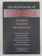 The Black Book of Communism; Crimes, Terror, ...