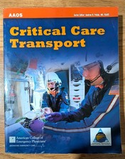 Critical Care Transport textbook by AAOS, ACE...