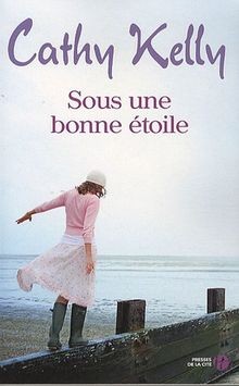 Sous une bonne étoile von Kelly, Cathy | Buch | Zustand akzeptabel