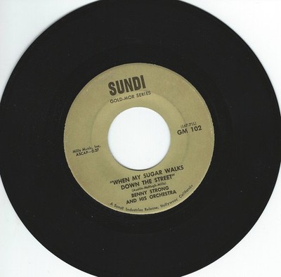 Benny Strong And His - When My Sugar Walks Down The Street/Sheik Of A - G8100z