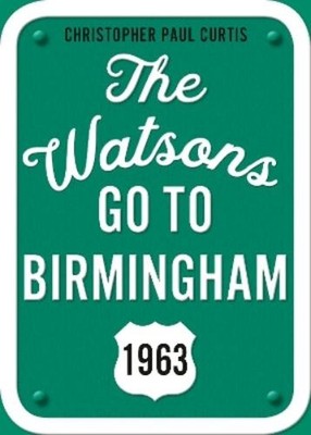 Christopher Pau The Watsons Go to Birmingham--1963: 25 (Taschenbuch) (US IMPORT)