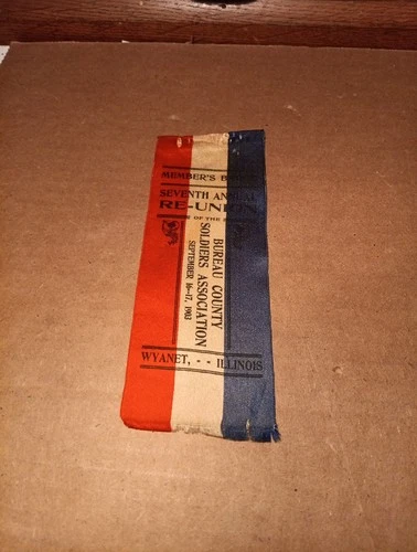 GAR Original 7th Bureau County Reunion  Wyanet Illinois Ribbon 1903 Member Badge