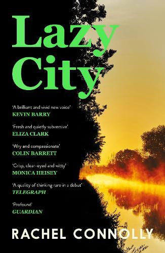 Rachel Connolly Lazy City (Tascabile)