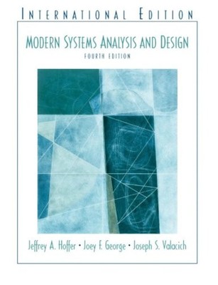 Modern Systems Analysis and Design,Jeffrey Slater, Joey George,