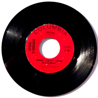 SPIRAL STARECASE - More Today than Yesterday / Broken Hearted Man - Vinyl 45rpm
