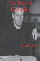 The Belief Of Catholics | Ronald Knox | Taschenbuch | Kartoniert / Broschiert