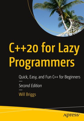 Will Briggs | C++20 for Lazy Programmers | Taschenbuch | Englisch (2020) | xxvii