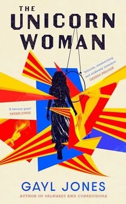 The Unicorn Woman: The Pulitzer Prize Finalist for 2025 Buch Virago