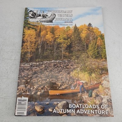 The Boundary Waters Journal Fall 2021 Lac La Croix Hubachek Wilderness Canoe