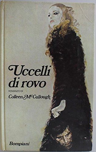 UCCELLI DI ROVO - Colleen McCullough - Tascabili Bompiani 1983 - Foto 1 di 1