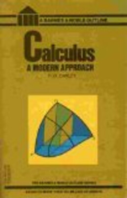 Calculus : A Modern Approach Paperback Cletus O. Oakley