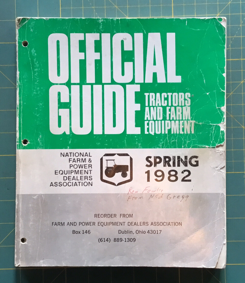 SPRING 1982 OFFICIAL GUIDE TRACTORS AND FARM EQUIPMENT PRICE GUIDE BOOK