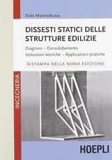 Dissesti statici delle strutture edilizie [Paperback] Mastrodicasa, Sisto