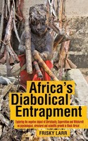 Africa's Diabolical Entrapment Frisky Larr Taschenbuch Kartoniert / Broschiert