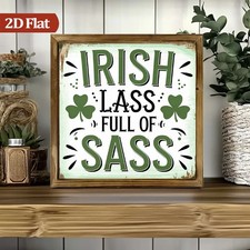 Wooden Plaque Irish Lass Full of Sass St. Patrick's Day Shamrock Irish Wall Art
