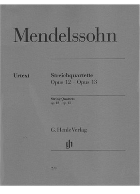 STRING QUARTETS OP 12 AND 13 (MENDELSSOHN) By Felix Mendelssohn **BRAND NEW**