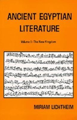 Ancient Egyptian Literature: Volume II: The New Kingdom (Near Eastern Center, U
