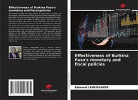 Edmond Lankouandé | Effectiveness Of Burkina Faso's Monetary And Fiscal Policies