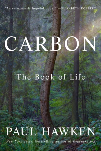 Carbon by Paul Hawken HARDBACK 9780525427445