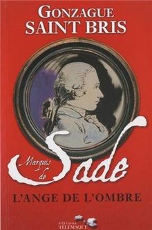 Sade von Gonzague Saint Bris | Buch | Zustand gut