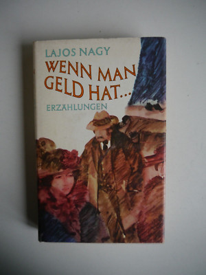 Wenn man Geld hat...Lajos Nagy - (K91)