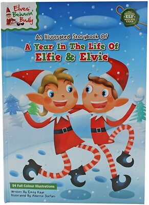Elfen benehmen sich schlecht Ein Jahr im Leben von Elfie und Elvie Buch (PM113)