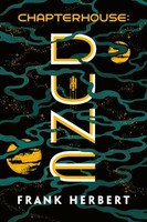 Chapterhouse: Dune | Herbert, Frank | Kartoniert | 9780593201770