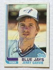 Jerry Garvin 1982 Topps ON-CARD AUTO Buyback HA Retrograph Blue Jays Autograph