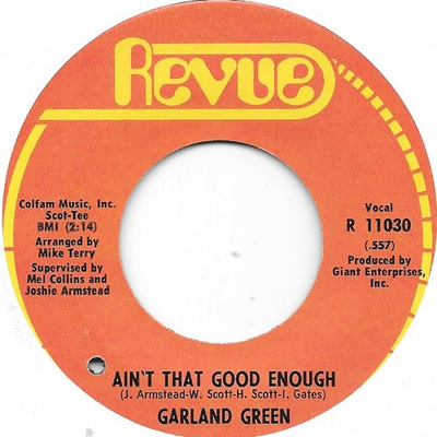 #ad GARLAND GREEN Ain#x27;t That Good Enough on Revue northern soul poor skips 45 HEAR $20.00
