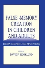 False-memory Creation in Children and Adults - 9781138003224
