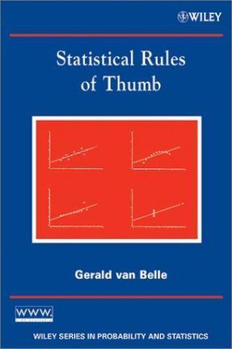 Statistical Rules of Thumb by Gerald van Belle