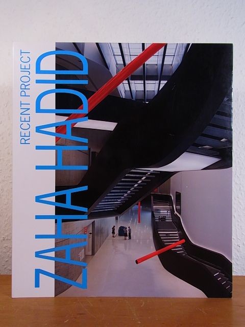 Zaha Hadid. Recent Project [English - Japanese] Futagawa, Yukio (Editor): - Futagawa, Yukio (Editor)