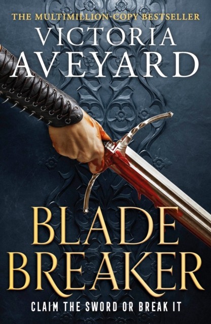 Blade Breaker by Victoria Aveyard (Paperback Book)
