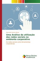 Alexandre Soares Afonso | Uma AnáLise Da UtilizaçãO Das Redes Sociais No...