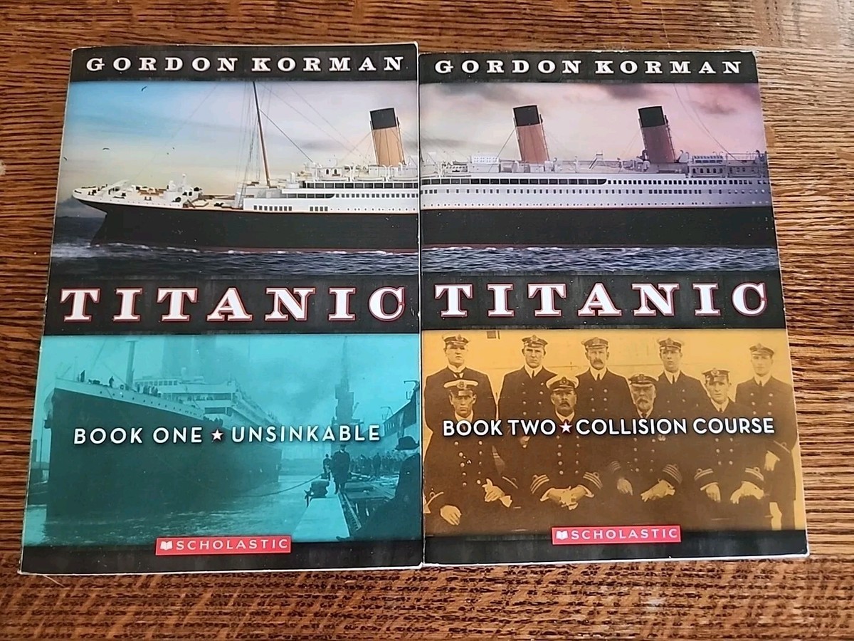 Titanic Books 1-2 (Gordon Korman) Paperback Lot: Unsinkable And