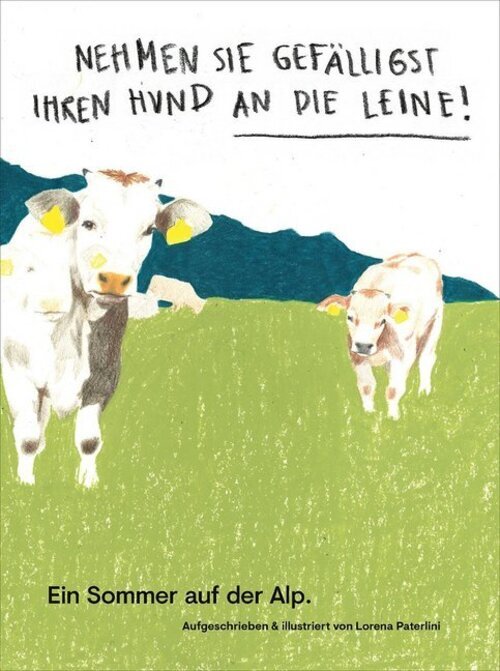 Thumbnail - Nehmen Sie Gefälligst Ihren Hund An Die Leine | Lorena Paterlini |