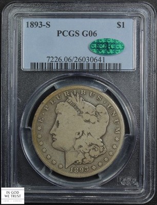 1893 S Morgan Silver Dollar $1 PCGS G 06 CAC | eBay