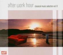 After Work Hour/Classical 8 von Various | CD | Zustand sehr gut