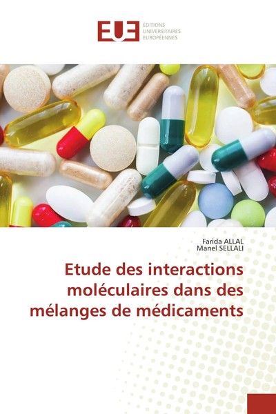 Etude Des Interactions MoléCulaires Dans Des MéLanges De MéDicaments Taschenbuch-image